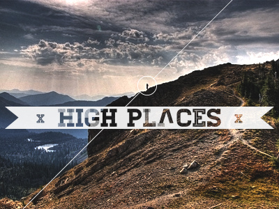 High Places banner lines mark mountains photo serif