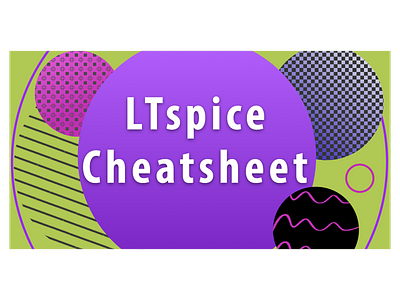 LTspice Cheatsheet Blog Graphic blog design electronics graphic illustration sketch web