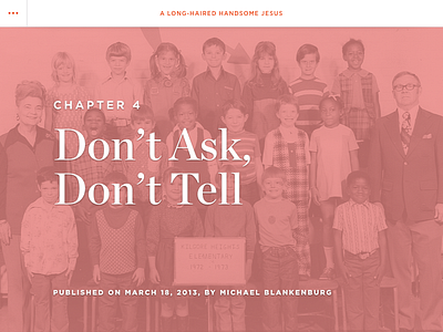 Chapter 4: Don’t Ask, Don’t Tell background image chronicle gold gotham hoefler frere jones pink
