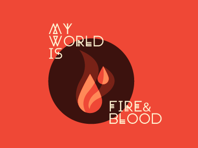 Fire & Blood