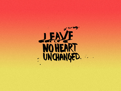 leave no heart. gradient grain handwritten scanner type