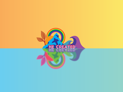 He Created