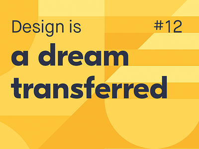 Design is... #12 definition thoughts