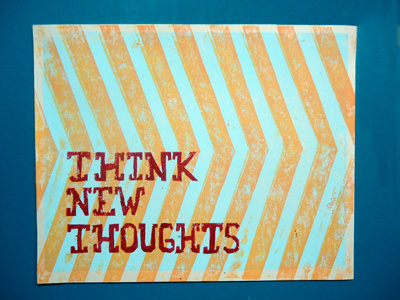 Think New Thoughts block print handmade lettering print print design