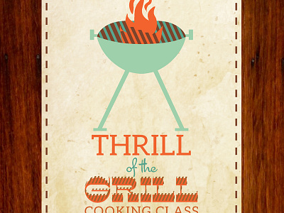 "Thrill of the Grill"