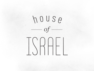 Logo - House of Israel bw font hand drawn logo wip