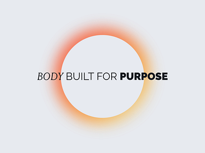 Body Built For Purpose body coaching bold branding bright design gradient minimal visual identity web design webflow