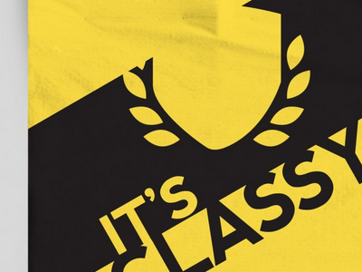 It's Classy Poster banner campus class classy crest leaves negative poster school shield