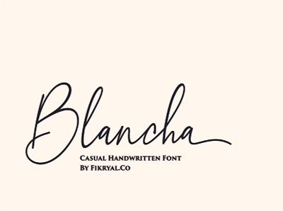 Blancha - Casual Handwritten Font advertisements branding design invitation label logo magazine photography product designs product packaging script font script lettering social media posts special event tittle typography watermark web design wedding designs