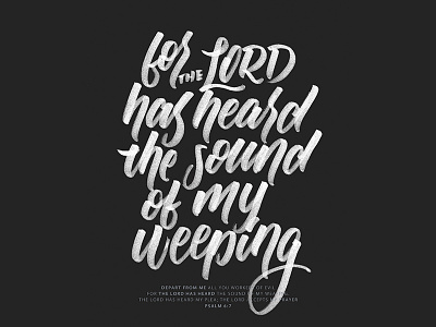 Psalm 6:7 Lettering Print