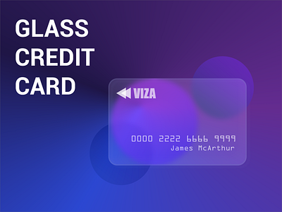 Credit Card - Glassmorphism branding colorful colors concept credit card design glass glassmorphism gradient illustration minimal opacity transparency transparent trend ui white