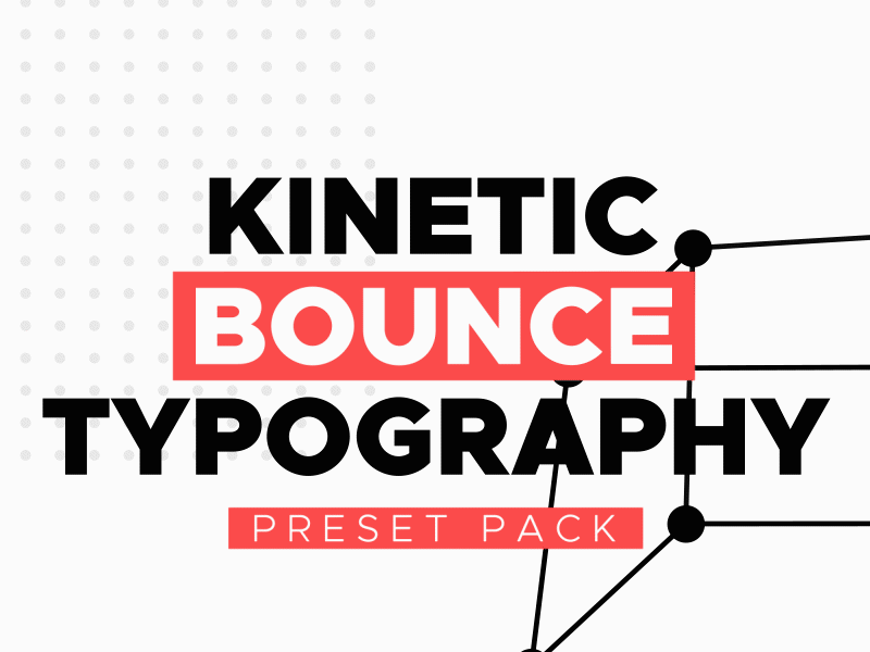 Kinetic Bounce Typography Preset Pack [After Effects] after effects after effects presets kinetic typography motion design motion graphics text animation presets typography typography presets