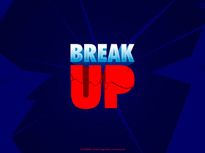 #BreakUP blue breakup graphic design india instagram love post print design red relationship tamilnadu typogaphy vector