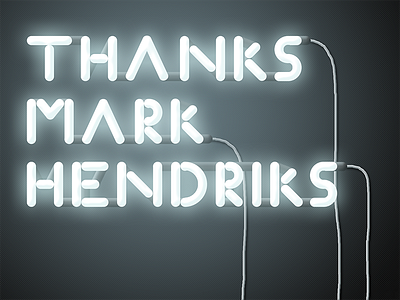 Thanks Mark Hendriks debut mark hendriks neon neon sign