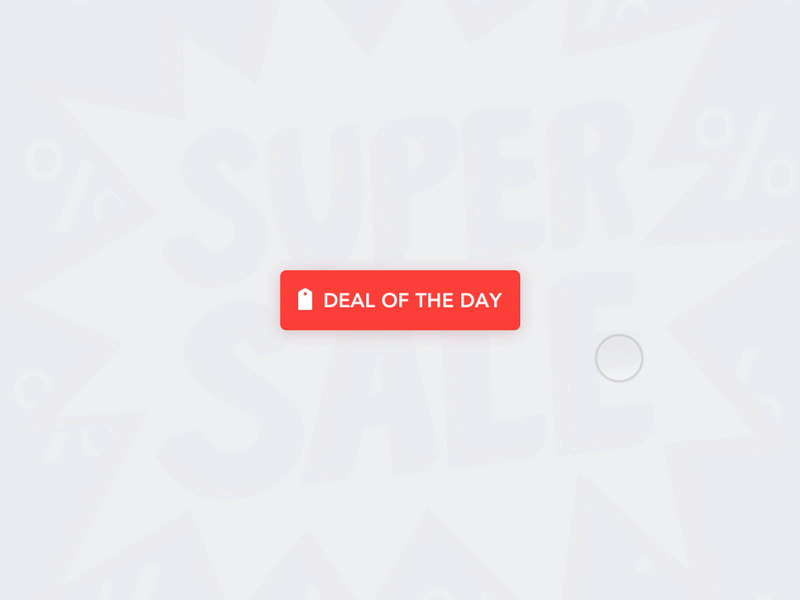 Products - Deal of the Day animation apps design e commerce prd principle app product transition ui ux