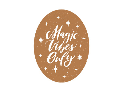 Magic vibes only design hand drawn illustration lettering magic magic vibes magical quote vector