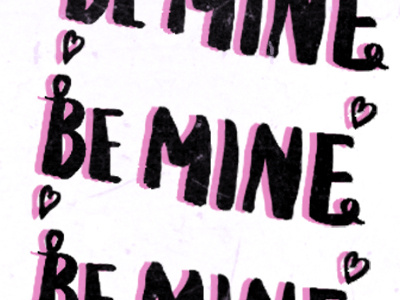 Be mine!