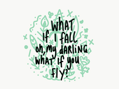 What if I fall oh, my darling what if you fly? adobe draw design digital drawing illustration ink pattern type typography vector