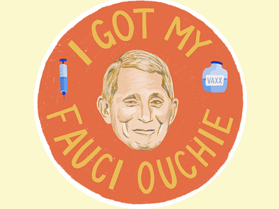 Fauci Ouchie Sticker