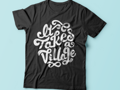 It Takes a Village hand lettering lettering