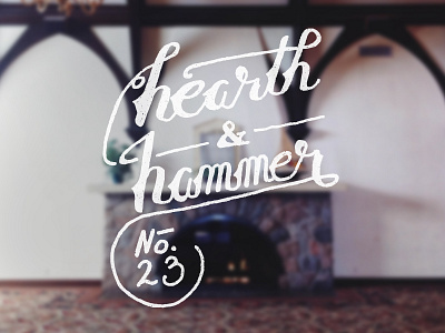 Hearth & Hammer V2 ampersand antique cursive hammer hand lettering hearth lettering logo logo type script vintage