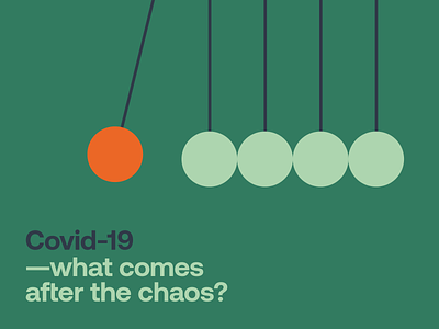 Covid-19—what comes after the chaos?