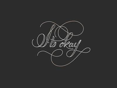 Its Okay design illustration lettering art typography vector