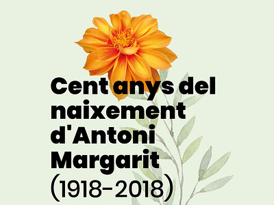 Cent Anys - Naixement Antoni Margarit