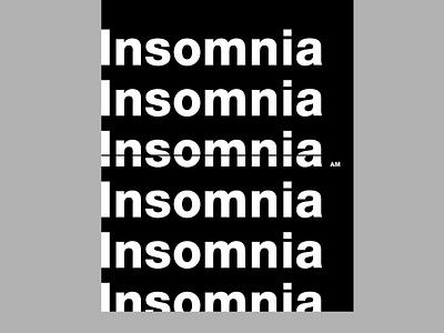 Insomnia Poster dailydesign dailyposter design designinspiration designposter digitalart graphic design swiss design swiss graphic swiss poster typography