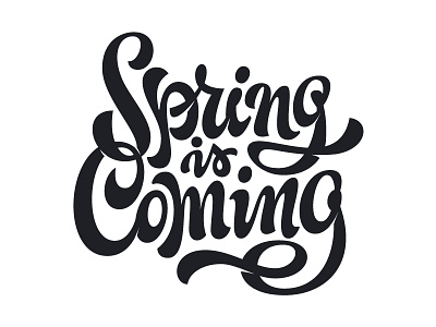 Spring Is Coming lettering