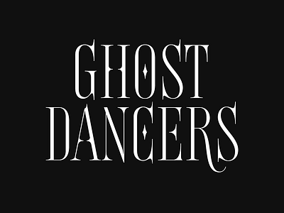 ghost dancers font lettering type