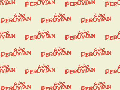 Being Peruvian branding design logo typography vector