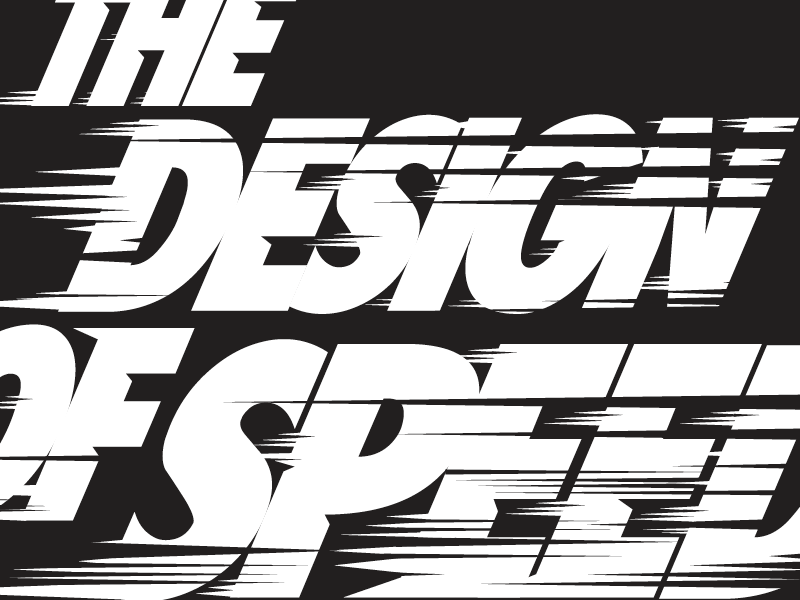 THE DESIGN OF SPEED by Ariel Blanco on Dribbble