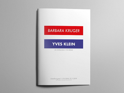 Art exhibition - Barbara kruger & Yves klein