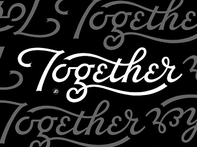 Together design graphicdesign hand lettering lettering typography