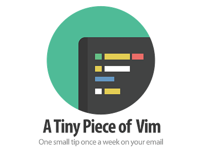 A Tiny Piece of Vim email newsletter terminal vim