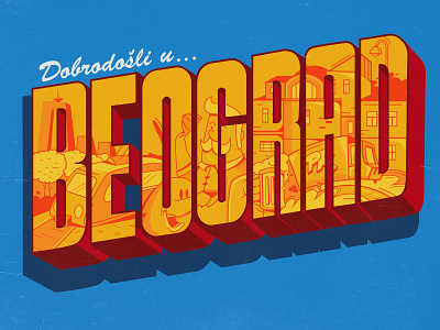 Dobrodosli u Beograd digitalart illustration art letters postcard tyography