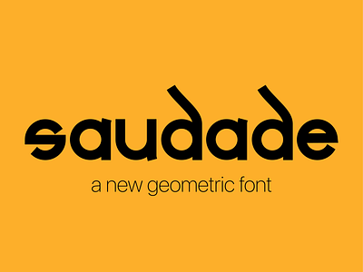 Saudade Geometric Font font font awesome font design monthlytypefacechallenge type type art type challenge typeface typeface design typeface designer typefaces