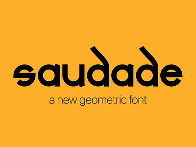 Saudade Geometric Font