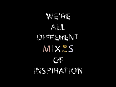 Mixes of Inspiration design minimal type type daily typography