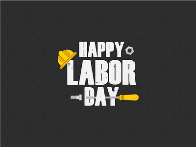 Happy Labor Day happy happy labor day illustration labor day tools vector