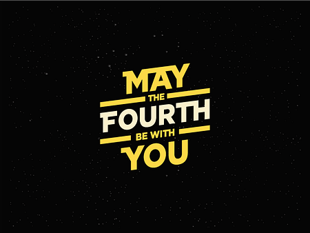 May the Fourth Be With You by Jozoor on Dribbble