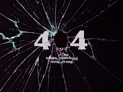 BSDS Thunderdome: 404 Page 404 404 error 404 error page 404 page design error not found oops typography ui ux web