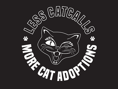 Less Catcalls More Cat Adoption! flat illustration vector