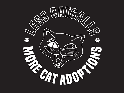 Less Catcalls More Cat Adoption!