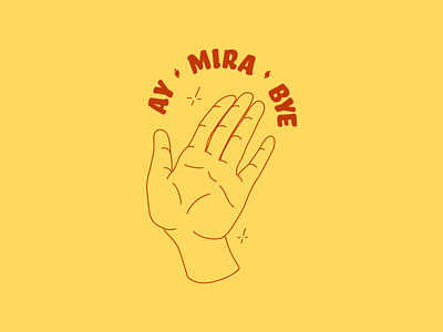 Ay Mira Bye flat illustration logo vector