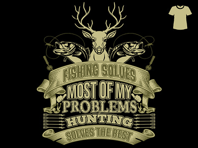 Fishing solves most of my problems hunting t-shirt design illust