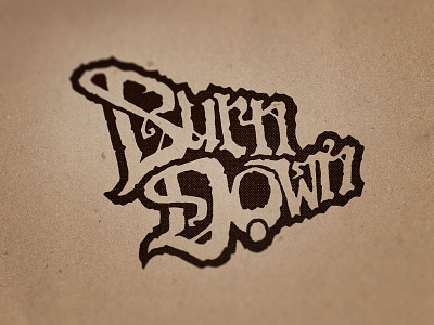 Burn Down band hand lettering logo metal stoner typography