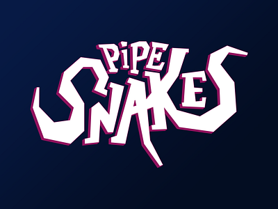 Pipe Snakes, take 1