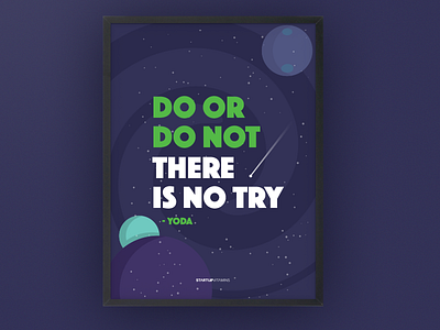Yoda Quote galaxy motivation planets poster quote space starts startup startupvitamins yoda